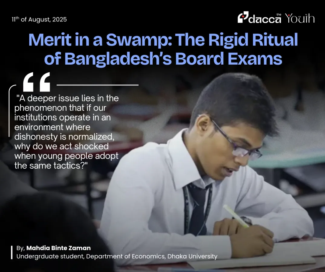 Merit in a Swamp: The Rigid Ritual of Bangladesh's Board Exams