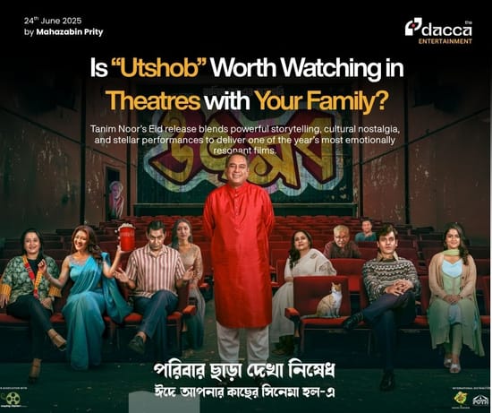 Image of: Is "Utshob" Worth Watching in Theatres with Your Family?
